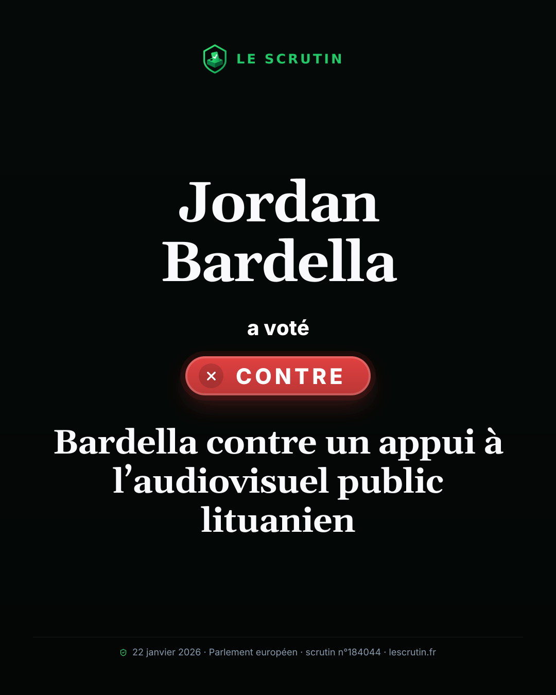 Visuel : Bardella contre un appui à l’audiovisuel public lituanien